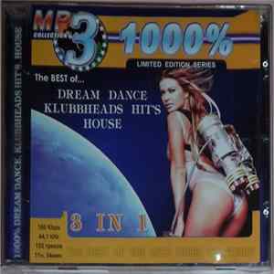 Various - MP3 Collection - 1000% Dream Dance, House, Klubbheads Hit's Album