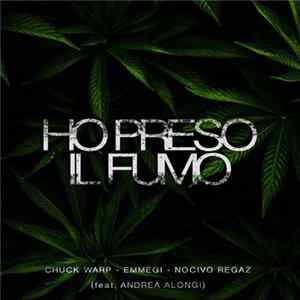 Chuck Warp, Nocivo Regaz, Emmegi - Ho preso il fumo Album