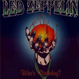 Led Zeppelin - Who's Birthday? Album