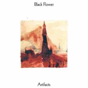 Black Flower - Artifacts Album
