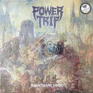 Power Trip - Nightmare Logic Album