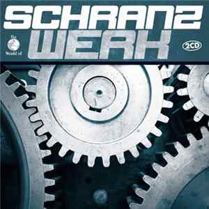 Various - The World Of Schranzwerk Album