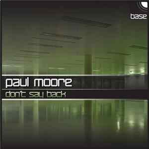 Paul Moore - Don't Say Back Album