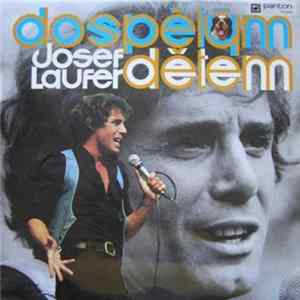 Josef Laufer - Dospělým Dětem Album