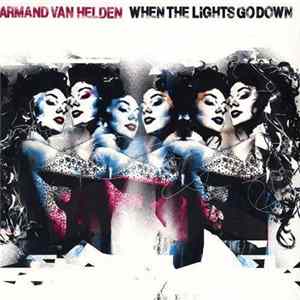Armand Van Helden - When The Lights Go Down Album