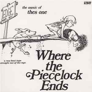Thes One - Where The Piecelock Ends Album