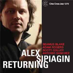 Alex Sipiagin - Returning Album
