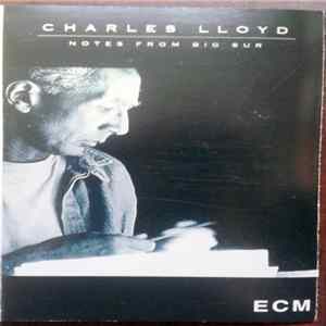 Charles Lloyd - Notes From Big Sur Album