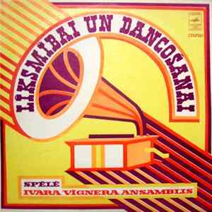 Ivara Vīgnera Ansamblis - Līksmībai Un Dancošanai Album