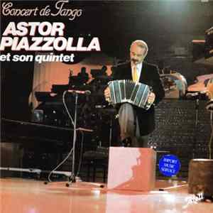 Astor Piazzolla Et Son Quintet - Concert De Tango Album