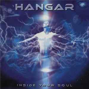 Hangar - Inside Your Soul Album