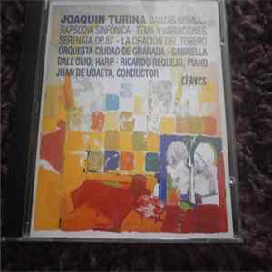 Joaquín Turina - Danzas Gitanas - Rapsodia Sinfonica - Tema Y Variaciones - Serenata Op. 87 - La Oracion Del Torero Album