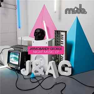 Jaymo & Andy George - Night Music EP Album