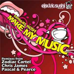 Emmanuel Kosh - Make My Music Album