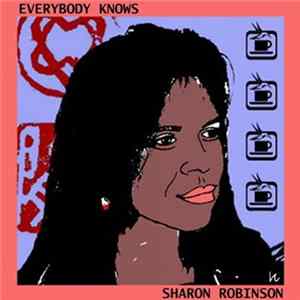 Sharon Robinson - Everybody Knows Album