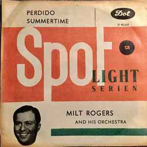 Milton Rogers And His Orchestra - Perdido / Summertime Album