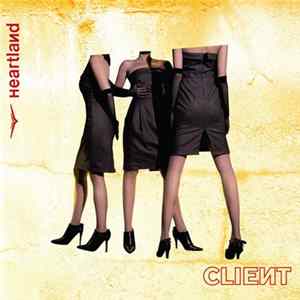 Client - Heartland Album