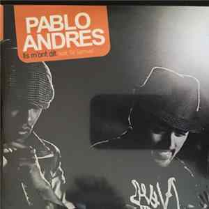 Pablo Andres - Ils M'Ont Dit feat. Sir Samuel Album