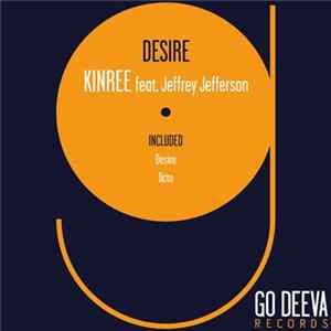 Kinree Feat. Jeffrey Jefferson - Desire Album