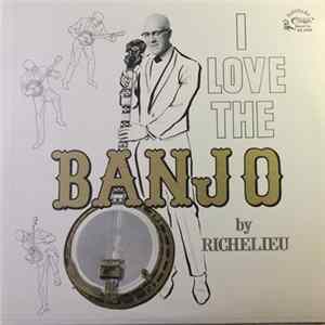 Richelieu - I Love The Banjo Album