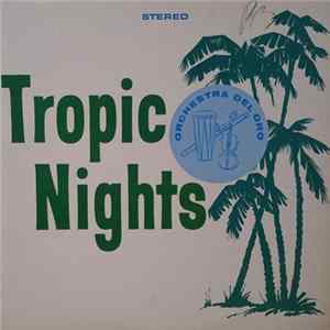 Orchestra Del Oro - Tropic Nights Album