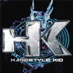 Hardstyle Kid - Beyond The Darkness Album