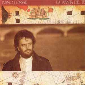 Ivano Fossati - La Pianta Del Te' Album