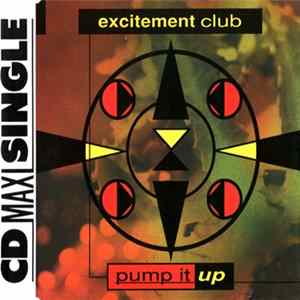 Excitement Club Feat. Lil Dee - Pump It Up Album