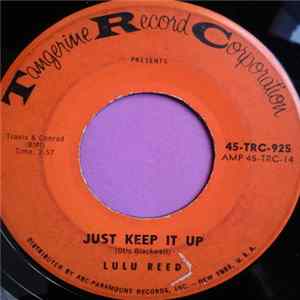 Lulu Reed - Just Keep It Up / There He Goes Album