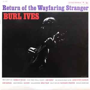 Burl Ives - The Return Of The Wayfaring Stranger Album
