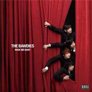 The Bawdies - Rock Me Baby Album