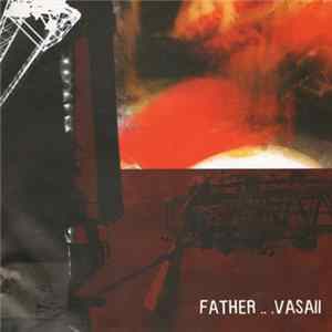 Father - Vasaii Album