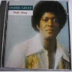 Dobie Gray - Drift Away Album