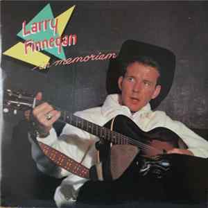 Larry Finnegan - In Memoriam Album