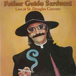 Father Guido Sarducci - Live At St. Douglas Convent Album