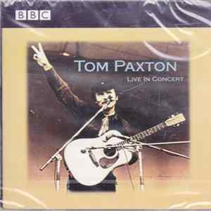 Tom Paxton - Live In Concert Album