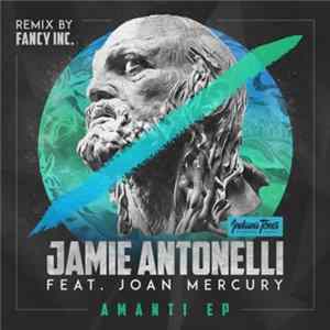 Jamie Antonelli Feat. Joan Mercury - Amanti EP Album