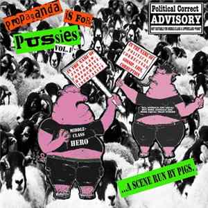 Various - Propaganda Is For Pussies Vol.1 Album