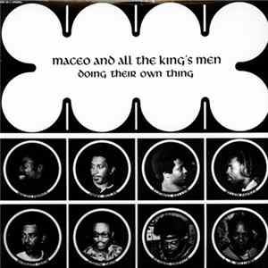 Maceo And All The King's Men - Doing Their Own Thing Album