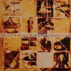 Rosanne Cash - Retrospective Album