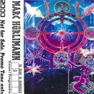 Marc Hürlimann - 2000 #09 SA/AH - House / Progressive Album