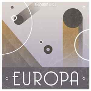 Snorre Kirk - Europa Album