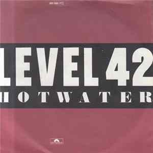 Level 42 - Hot Water Album