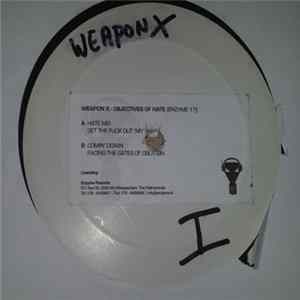 Weapon X - Objectives Of Hate Album