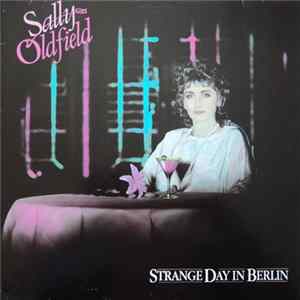 Sally Oldfield - Strange Day In Berlin Album
