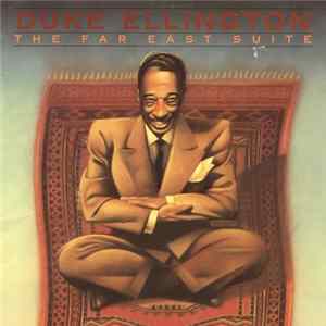 Duke Ellington - The Far East Suite Album