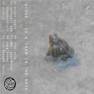 Stove - Is A Toad In The Rain Album