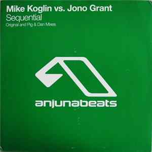 Mike Koglin Vs. Jono Grant - Sequential Album