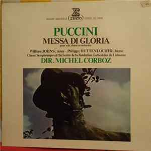 Giacomo Puccini, Michel Corboz - Messa Di Gloria - Pour Soli, Chœur Et Orchestre Album