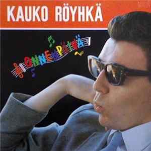 Kauko Röyhkä - Onnenpäivä Album